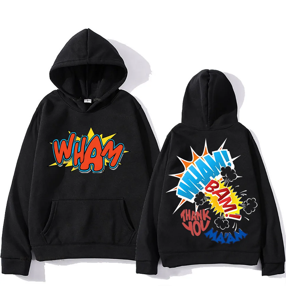 WHAM - Bam Ma'am Thank You Hoodie