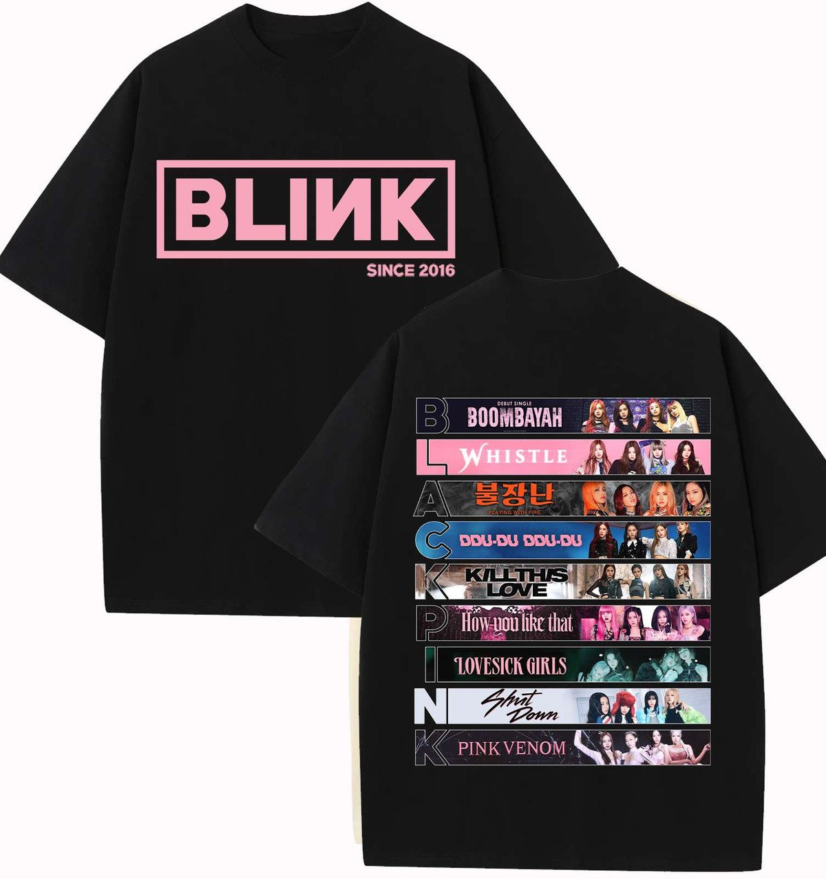 BLACKPINK BLINK Since 2016 Shirt